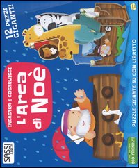 L'arca di Noè. Incastra e costruisci. Libro puzzle