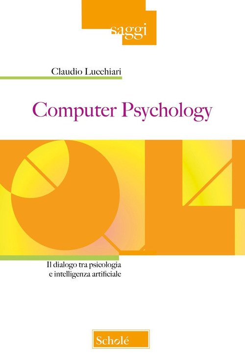 Computer Psychology. Il dialogo tra psicologia e intelligenza artificiale