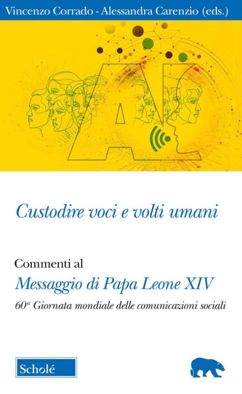 Custodire voci e volti umani. Commenti al Messaggio di papa Leone XIV per la 60ª Giornata mondiale delle comunicazioni sociali
