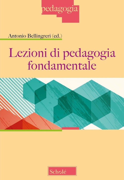 Lezioni di pedagogia fondamentale