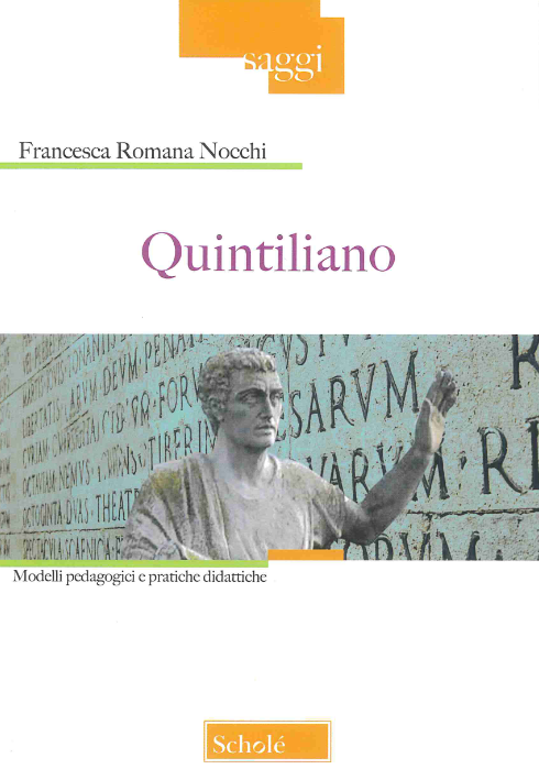 Quintiliano. Modelli pedagogici e pratiche didattiche