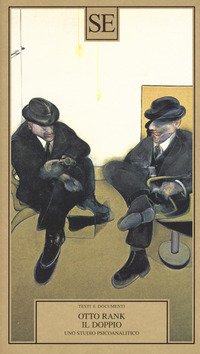 Il doppio. Uno studio psicoanalitico