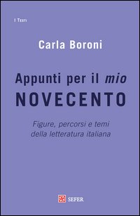 Appunti per il mio Novecento