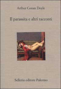Il parassita a e altri racconti