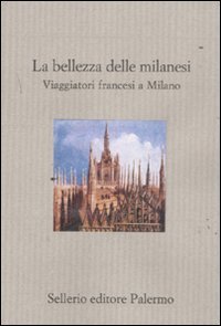 La bellezza delle milanesi