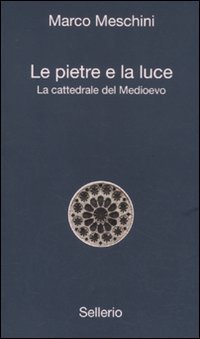 Le pietre e la luce
