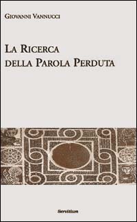 La ricerca della parola perduta