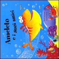 Anacleto e i suoi amici