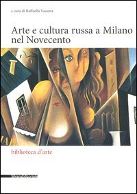 Arte e cultura russa a Milano nel Novecento