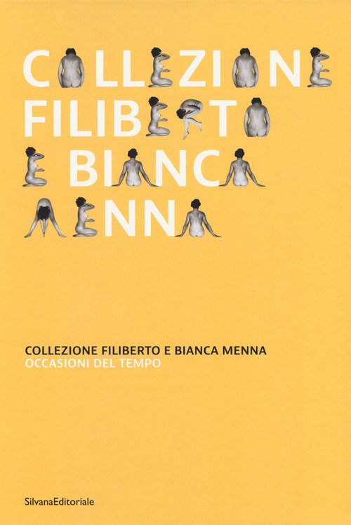 Collezione Filiberto e Bianca Menna. Occasioni del tempo