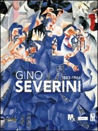 Gino Severini 1883-1996