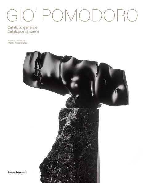 Gio' Pomodoro. Catalogo generale. Ediz. italiana e inglese
