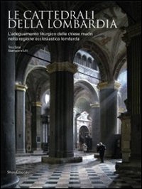 Le cattedrali della Lombardia
