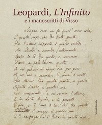 Leopardi, L'infinito e i manoscritti di Visso. Catalogo della mostra (Recanati, dicembre 2018-maggio 2019)