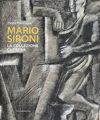 Mario Sironi. La collezione Cutrera