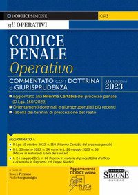 Codice penale operativo. Commentato con dottrina e giurisprudenza