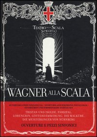 Wagner alla Scala