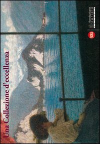 Una Collezione d'eccellenza