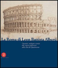 La Roma di Leon Battista Alberti
