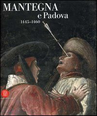 Mantegna e Padova 1445-1460