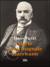 Morte di un magnate americano