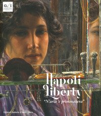 Napoli liberty «n'aria 'e primmavera»