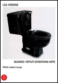 Quando i rifiuti diventano arte