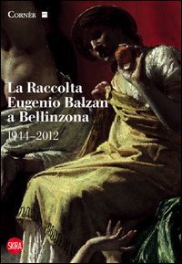 La raccolta Eugenio Balzan a Bellinzona 1944-2012
