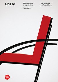 UniFor. Una vocazione per l'architettura. Ediz. italiana e inglese