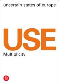 USE Uncertain States of Europe