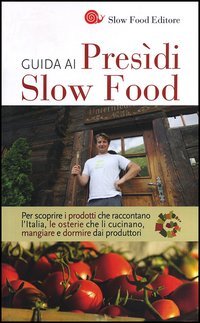 Guida ai Presìdi Slow Food