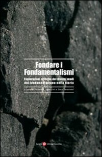 Fondare i fondamentalismi