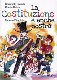La Costituzione è anche nostra
