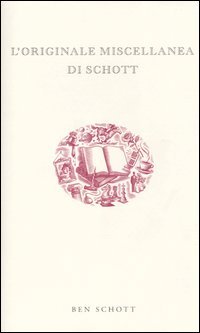 L'originale miscellanea di Schott