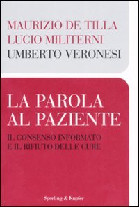 La parola al paziente