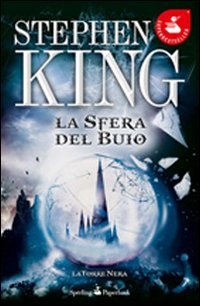 La sfera nel buio. La torre nera