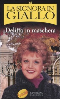 La signora in giallo. Delitto in maschera