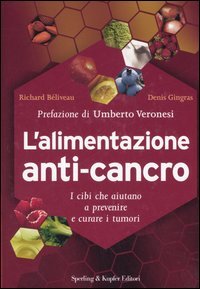 L'alimentazione anti-cancro