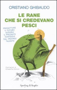 Le rane che si credevano pesci
