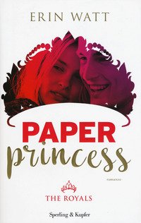 Paper princess. The Royals