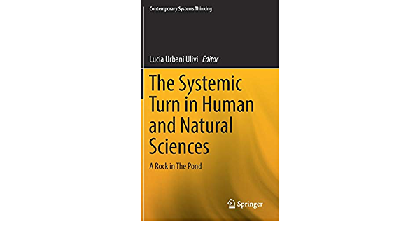 Systemic Turn In Human And Natural Sciences: A Rock In The Pond