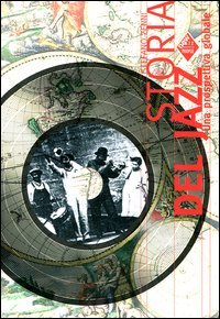 Storia del jazz. Una prospettiva globale