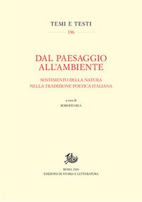 Dal paesaggio all'ambiente. Sentimento della natura nella tradizione poetica italiana