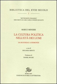 La cultura politica nell'età dei Lumi. Da Rousseau a Sismondi