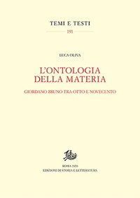 L'ontologia della materia. Giordano Bruno tra Otto e Novecento