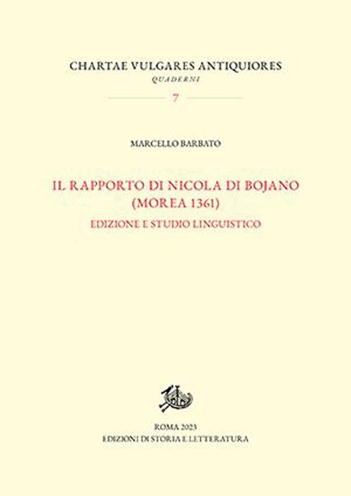Rapporto di Nicola Di Bojano (Morea 1361). Edizione e studio linguistico