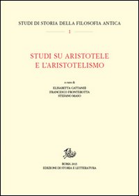 Studi su Aristotele e l'aristotelismo