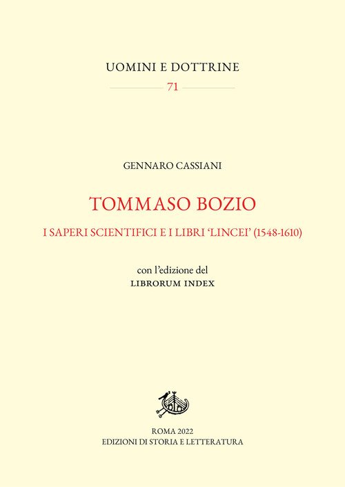 Tommaso Bozio. I saperi scientifici e i libri «lincei» (1548-1610). Con l'edizione del Librorum Index