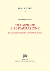 Tradizione e restaurazione. Haller, Eckstein, Giuliano, Stahl, Bauer