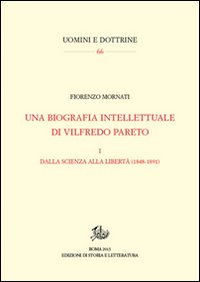 Una biografia intellettuale di Vilfredo Pareto